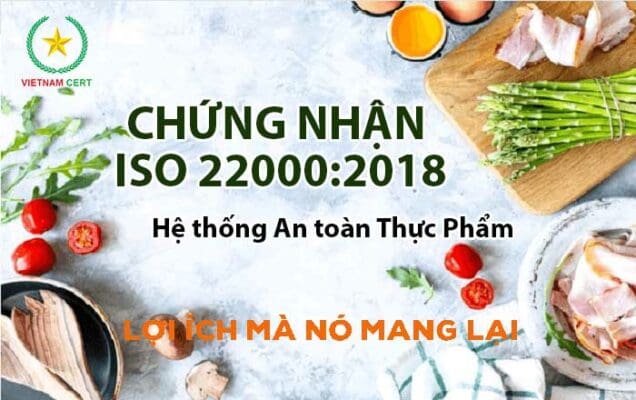 Lợi ích của chứng nhận ISO 22000